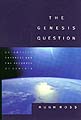 The Genesis Question