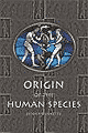 Origin of the Human Species