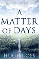 A Matter of Days by Hugh Ross