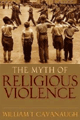 The Myth of Religious Violence