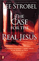 The Case for the Real Jesus