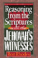 Reasoning from the Scriptures With the Jehovah's Witnesses