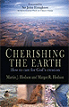 Cherishing the Earth: How to Care for God's Creation