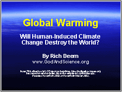 Global Warming: Will Human-Induced Climate Change Destroy the World?