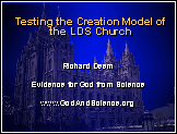 Testing the Creation Model of the LDS Church